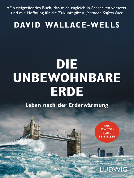 Title details for Die unbewohnbare Erde by David Wallace-Wells - Wait list